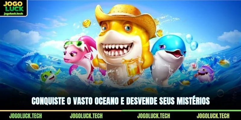 Conquiste o vasto oceano e desvende seus mistérios 